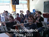 Probewochenende
M�rz 2003